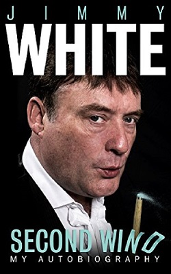  Jimmy White: Second Wind – My Autobiography