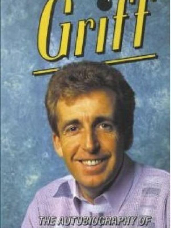 Griff - the autobiography of Terry Griffiths
