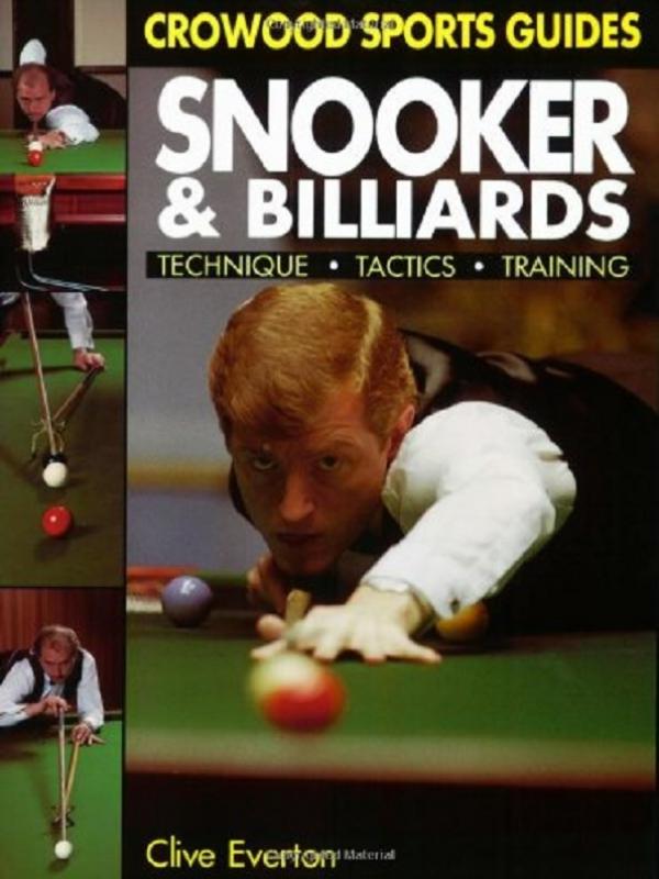 Snooker and Billiards: Skills - Tactics - Techniques